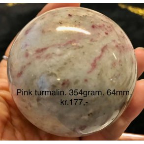 pink turmalin kugle -9, (354gram)