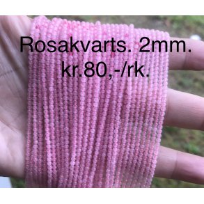 Rosakvarts. 2mm
