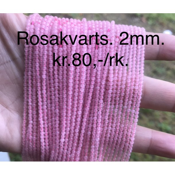 Rosakvarts. 2mm
